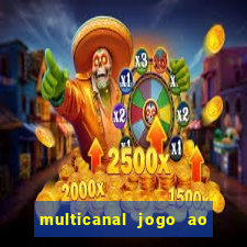 multicanal jogo ao vivo cruzeiro